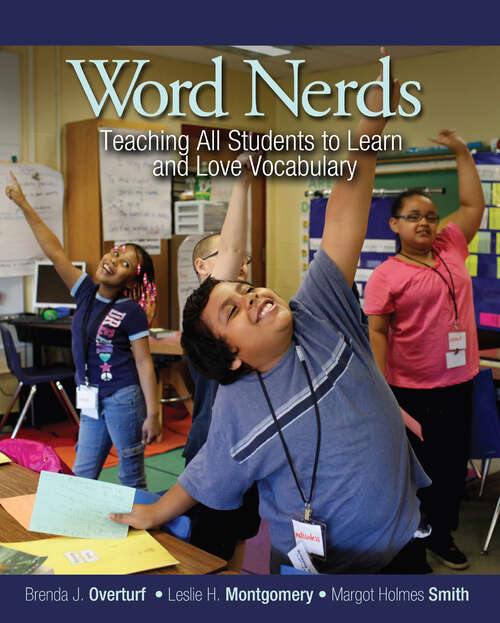 Book cover of Word Nerds: Teaching All Students to Learn and Love Vocabulary