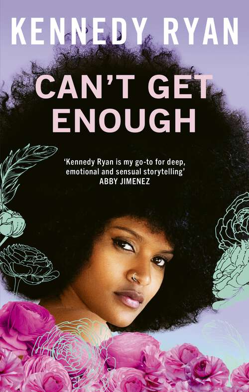 Book cover of Can’t Get Enough: A forbidden romance brimming with angst, heat, and hope. (Skyland)
