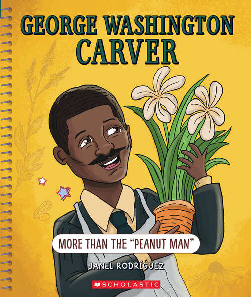 Book cover of George Washington Carver: More Than "The Peanut Man" (Bright Minds)