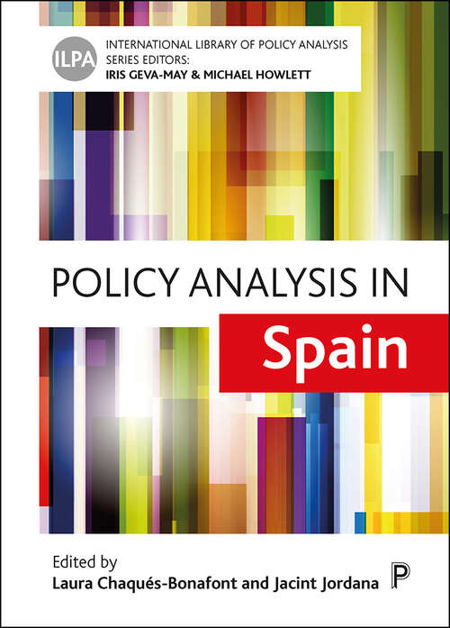 Policy Analysis in Spain (International Library of Policy Analysis)