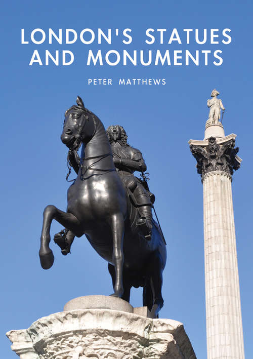 Book cover of London's Statues and Monuments