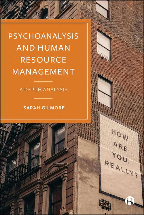 Book cover of Psychoanalysis and Human Resource Management: A Depth Analysis (First Edition)