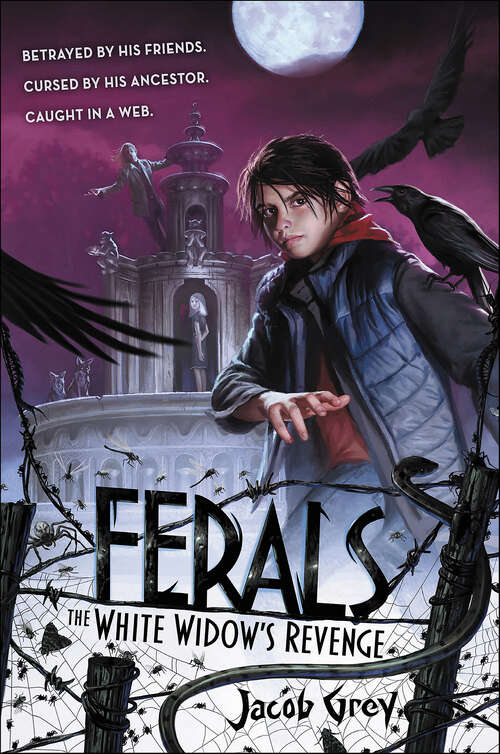Book cover of Ferals #3: The White Widow's Revenge