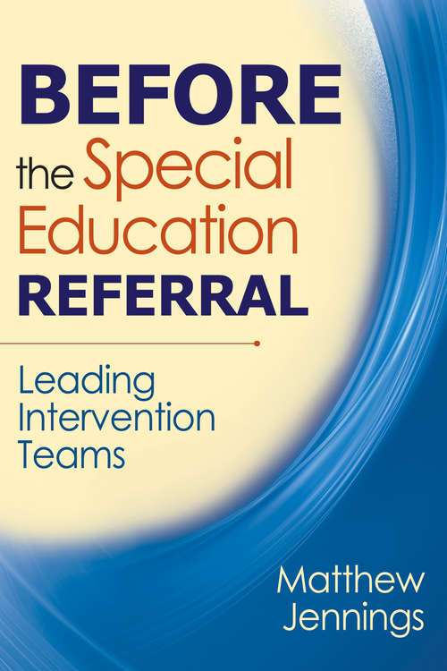 Book cover of Before the Special Education Referral: Leading Intervention Teams