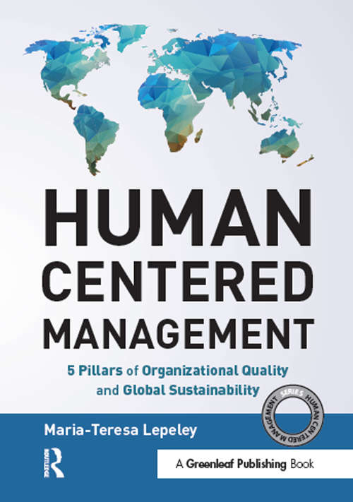 Book cover of Human Centered Management: 5 Pillars of Organizational Quality and Global Sustainability (Human Centered Management)