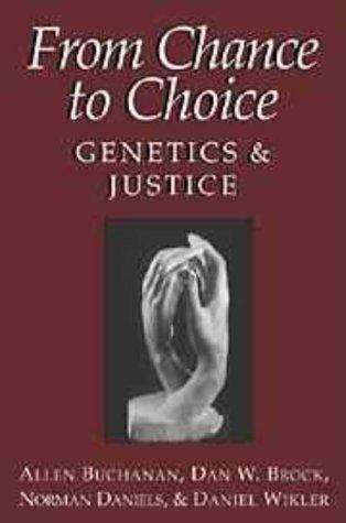 Book cover of From Chance to Choice: Genetics and Justice