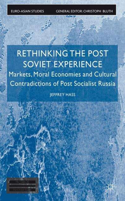 Rethinking the Post-Soviet Experience