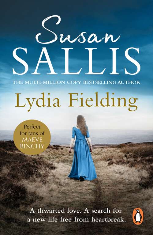 Book cover of Lydia Fielding: a gloriously heartwarming novel set on Exmoor from bestselling author Susan Sallis