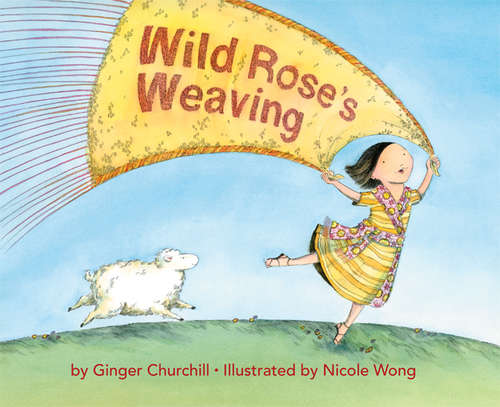 Book cover of Wild Rose's Weaving
