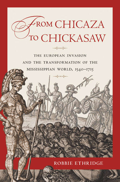 Book cover of From Chicaza to Chickasaw