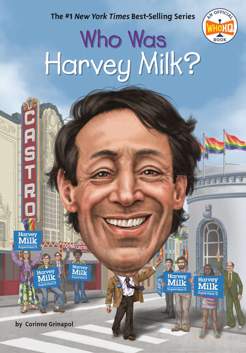 Book cover of Who Was Harvey Milk? (Who Was?)