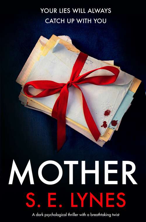 Book cover of Mother: A Dark Psychological Thriller With A Breathtaking Twist