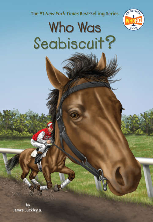 Who Was Seabiscuit? (Who was?)