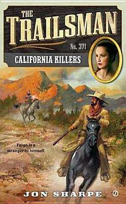 Book cover of California Killers (Trailsman #371)