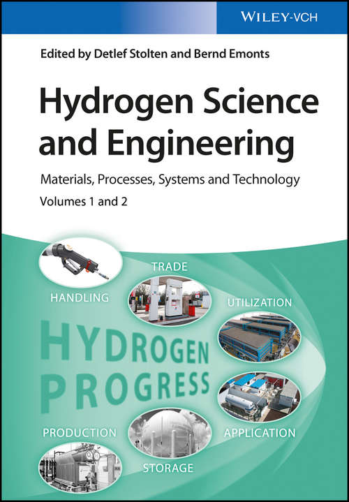 Book cover of Hydrogen Science and Engineering: Materials, Processes, Systems and Technology, 2 Volume Set