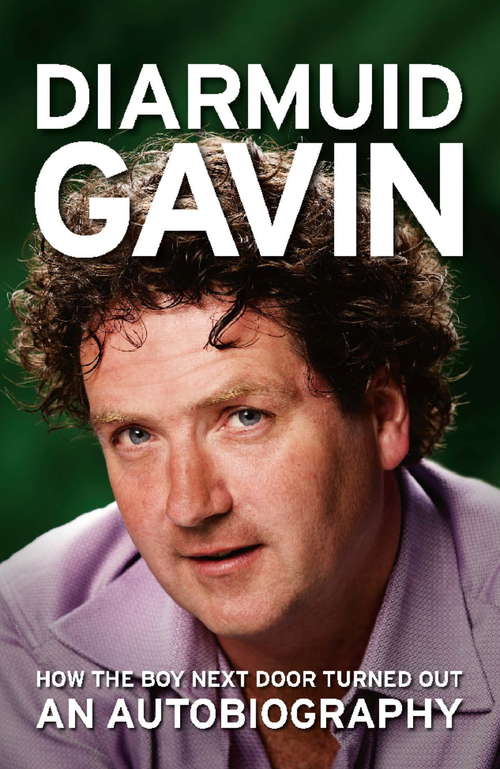 Book cover of Diarmuid Gavin: An Autobiography