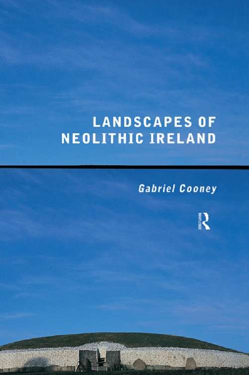 Book cover of Landscapes of Neolithic Ireland