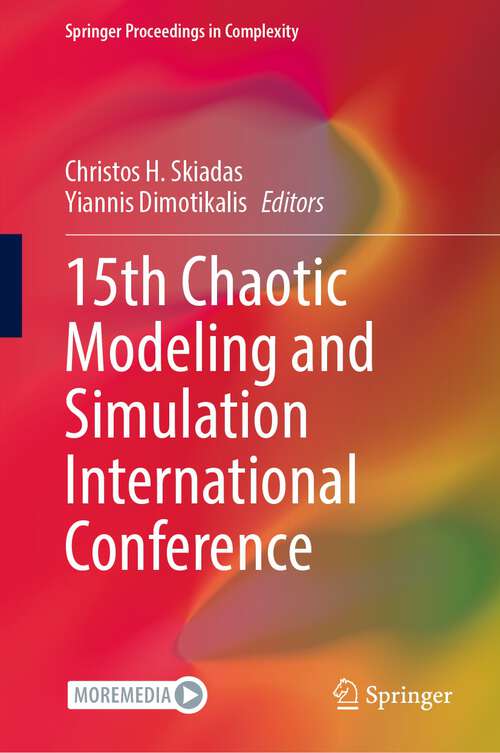 Book cover of 15th Chaotic Modeling and Simulation International Conference (1st ed. 2023) (Springer Proceedings in Complexity)