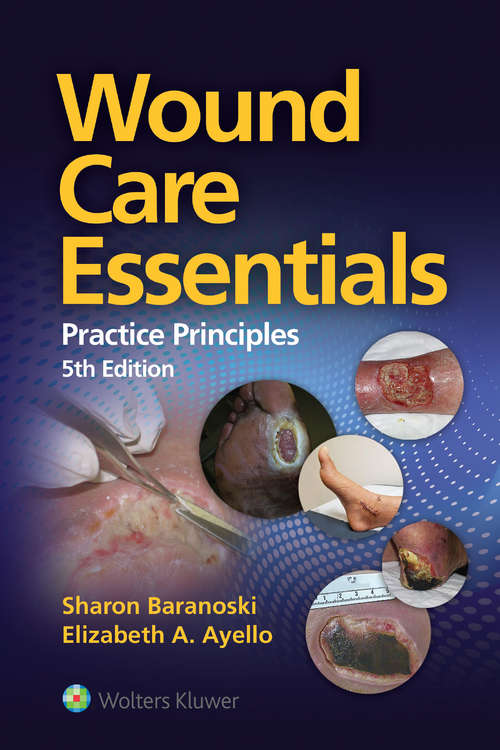 Book cover of Wound Care Essentials: Practice Principles (4)