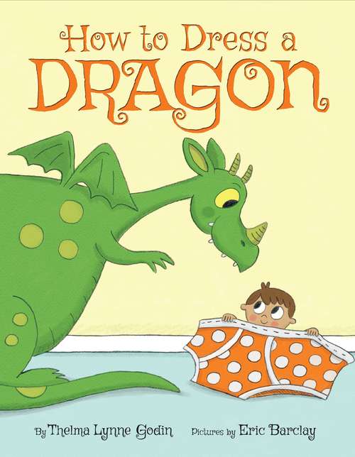Book cover of How To Dress a Dragon