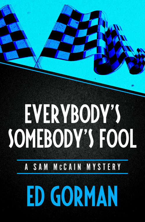 Everybody's Somebody's Fool (The Sam McCain Mysteries #5)