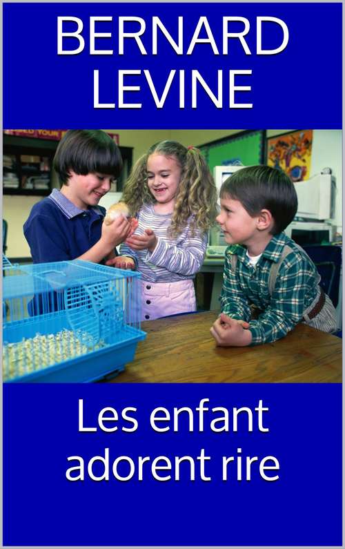 Book cover of Les enfant adorent rire