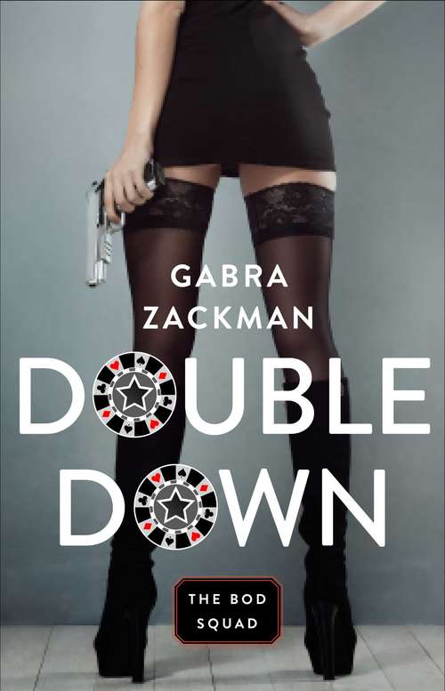Book cover of Double Down (The Bod Squad Series #3)