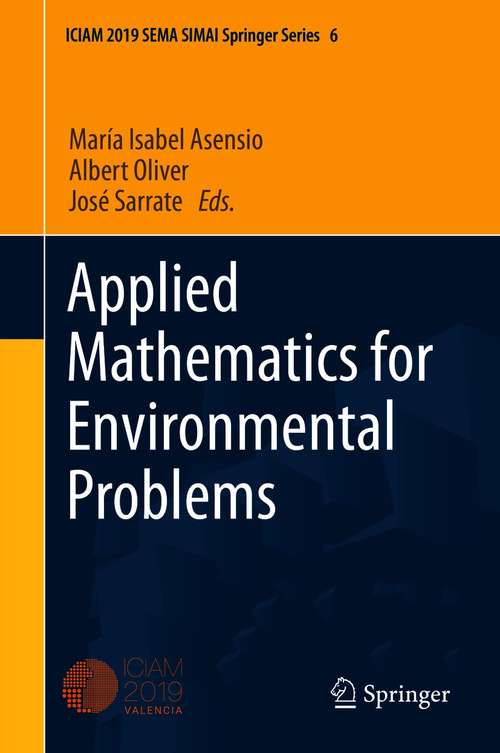 Applied Mathematics for Environmental Problems (SEMA SIMAI Springer Series #6)