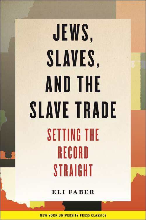 Book cover of Jews, Slaves, and the Slave Trade
