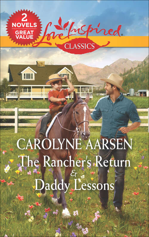 Book cover of The Rancher's Return & Daddy Lessons: The Rancher's Return\Daddy Lessons