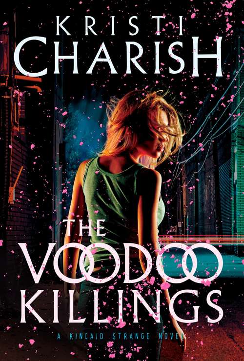 Book cover of The Voodoo Killings: A Kincaid Strange Novel
