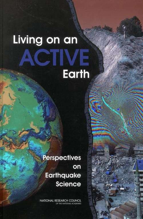 Book cover of Living on an ACTIVE Earth: Perspectives on Earthquake Science