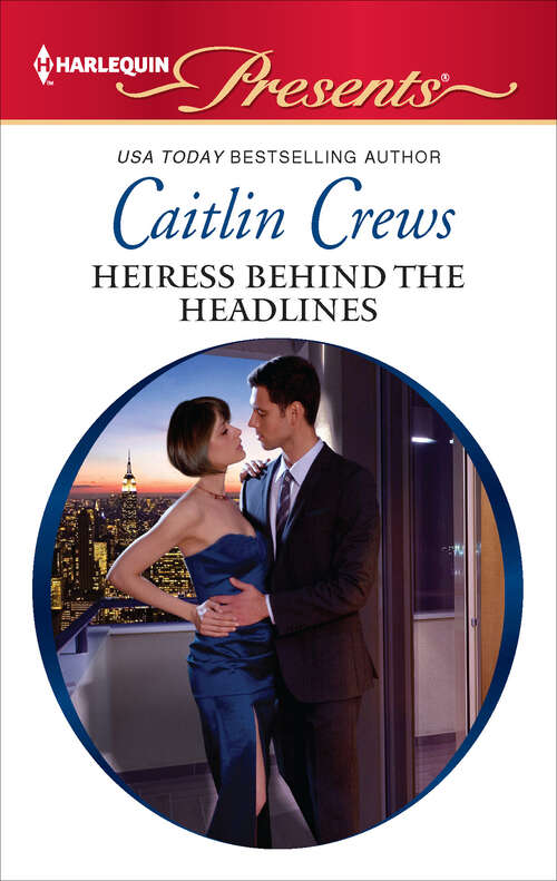 Book cover of Heiress Behind the Headlines