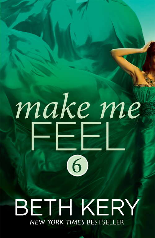Book cover of Make Me Feel (Make Me)