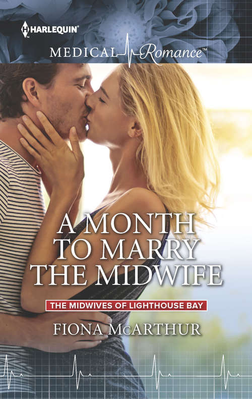 Book cover of A Month to Marry the Midwife