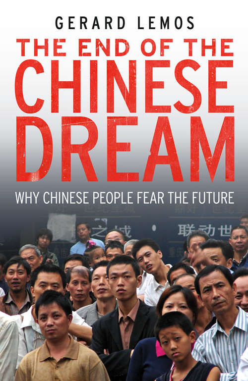 Book cover of The End of the Chinese Dream