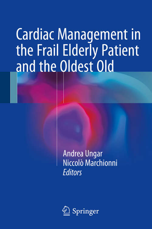 Book cover of Cardiac Management in the Frail Elderly Patient and the Oldest Old