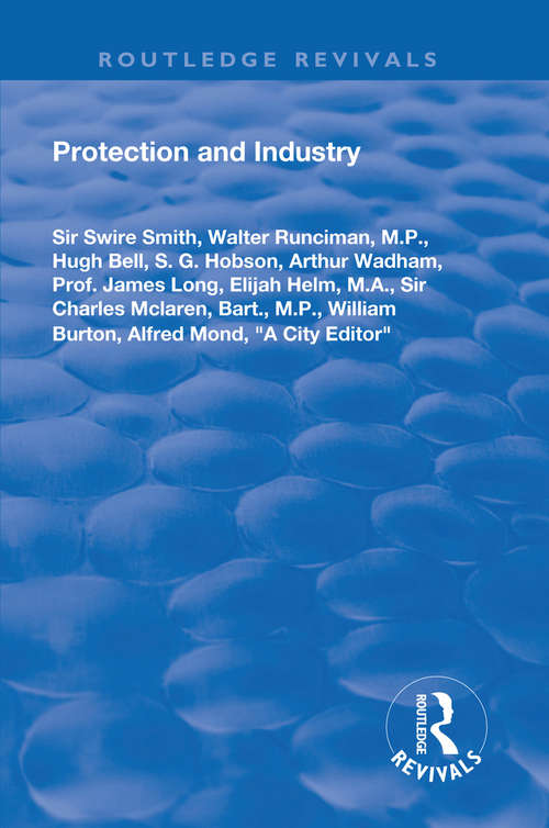 Protection and Industry (Routledge Revivals)