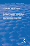 Protection and Industry (Routledge Revivals)