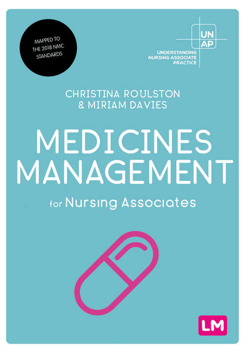 Medicines Management for Nursing Associates (Understanding Nursing Associate Practice)