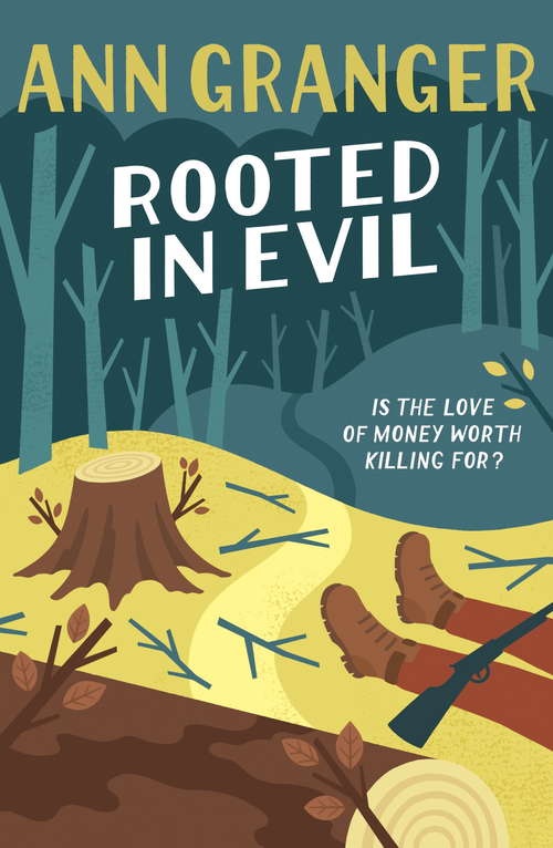 Book cover of Rooted In Evil: Campbell & Carter Mystery 5