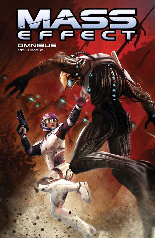Book cover of Mass Effect Omnibus Volume 2 (Mass Effect Omnibus #2)