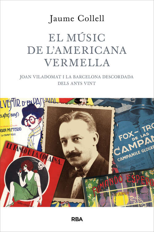 Book cover of El músic de l'americana vermella: Joan Viladomat i la Barcelona descordada dels anys vint