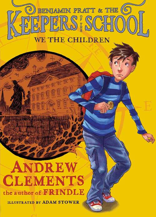 Book cover of We the Children (Benjamin Pratt and the Keepers of the School #1)