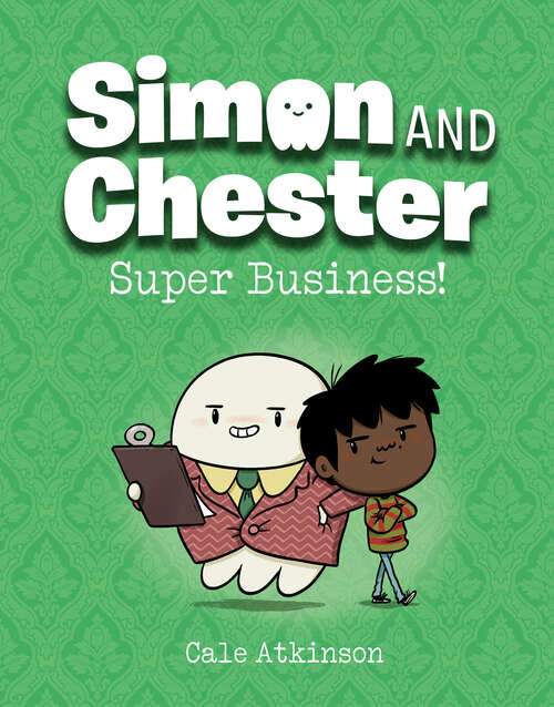 Book cover of Super Business! (Simon and Chester)