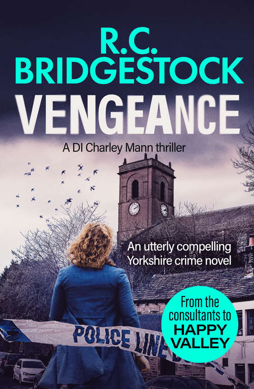 Book cover of Vengeance (DI Charley Mann Crime Thrillers)