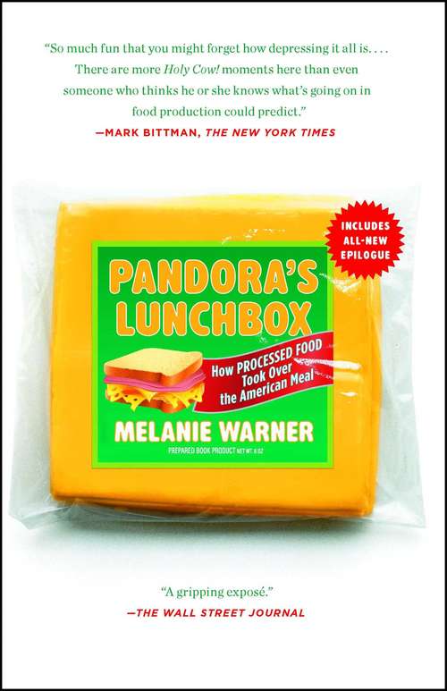 Book cover of Pandora's Lunchbox: How Processed Food Took Over the American Meal