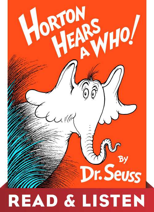 Book cover of Horton Hears A Who! Read & Listen Edition (Classic Seuss)