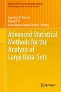 Advanced Statistical Methods for the Analysis of Large Data-Sets (Studies in Theoretical and Applied Statistics)