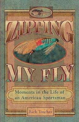 Book cover of Zipping My Fly